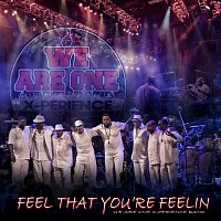 We Are One X-Perience Band – Feel That You're Feelin