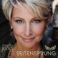 Claudia Jung – Seitensprung