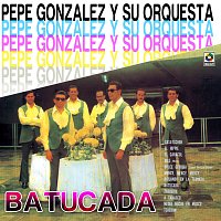 Pepe González y su Orquesta – Batucada