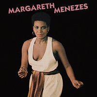 Margareth Menezes – Margareth Menezes