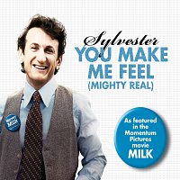 You Make Me Feel (Mighty Real) [International eSingle]