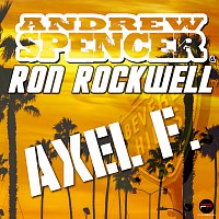 Andrew Spencer, Ron Rockwell – Axel F. [Remixes]