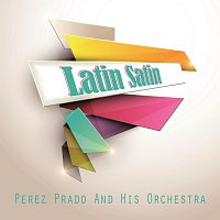 Perez Prado, His Orchestra – Latin Satin