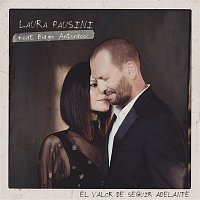 Laura Pausini – El valor de seguir adelante (feat. Biagio Antonacci)