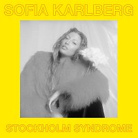 Sofia Karlberg – Stockholm Syndrome