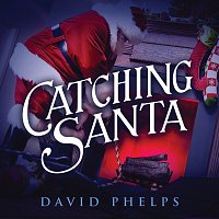 David Phelps – Catching Santa