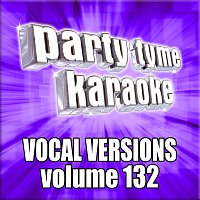 Přední strana obalu CD Party Tyme 132 [Vocal Versions]