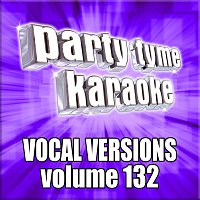 Party Tyme 132 [Vocal Versions]