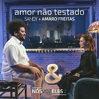 Sandy, Amaro Freitas – Amor Nao Testado