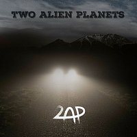 2AP – Two Alien Planets