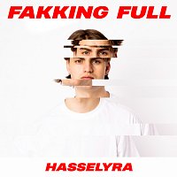 Hasselyra – Fakking Full