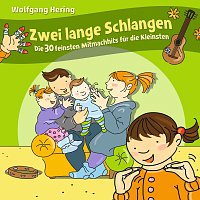 Wolfgang Hering – Zwei lange Schlangen - Die 30 feinsten Mitmachhits fur die Kleinsten