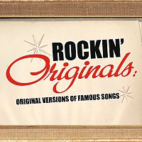 Různí interpreti – Rockin' Originals: Original Versions Of Famous Songs