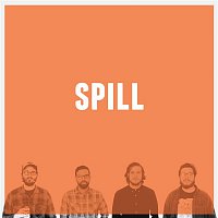 Spill – Spill
