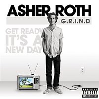 Asher Roth – G.R.I.N.D. (Get Ready It's A New Day)