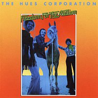 The Hues Corporation – Freedom for the Stallion (Bonus Tracks)