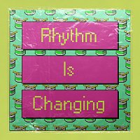High Contrast, LOWES – Rhythm Is Changing