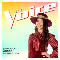 Savanna Woods – Barracuda [The Voice Performance]
