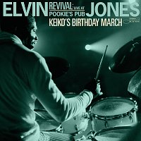 Elvin Jones – Keiko's Birthday March [Live at Pookie's Pub, 1967]