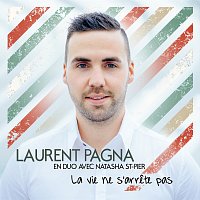 Laurent Pagna, Natasha St-Pier – La Vie Ne S'Arrete Pas