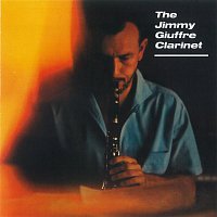 Jimmy Giuffre – The Jimmy Giuffre Clarinet