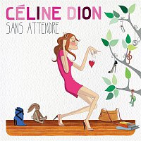 Celine Dion – Sans attendre