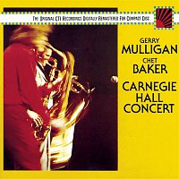 Gerry Mulligan & Chet Baker – Carnegie Hall Concert