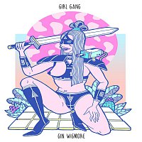 Gin Wigmore – Girl Gang