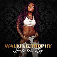 HoodCelebrityy – Walking Trophy