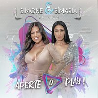 Simone & Simaria – Aperte O Play! [Ao Vivo]