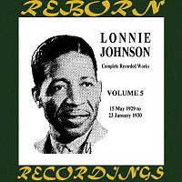Lonnie Johnson – Complete Recorded Works (1925-1932), Vol. 5 1929-1930 (HD Remastered)
