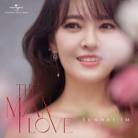 Sunhae Im – The Man I Love