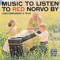 Red Norvo – Music To Listen To Red Norvo By