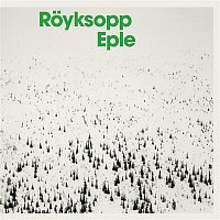 Royksopp – Eple