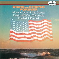 Eastman Wind Ensemble, Frederick Fennell – Sousa: Stars and Stripes Forever