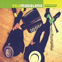 Vila Madalena, Vila Madalena feat. Anna E.Laszlo, Vila Madalena feat. Bertl Mayer – Me deixa em pas! Los mi auglahnt!