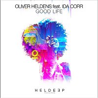 Oliver Heldens – Good Life (feat. Ida Corr)