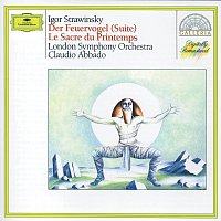 London Symphony Orchestra, Claudio Abbado – Stravinsky: L'Oiseau de Feu (Suite); Le Sacre du Printemps