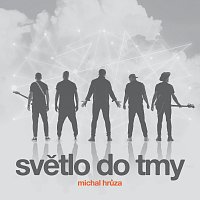 Michal Hrůza – Světlo do tmy MP3
