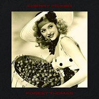 Forest Thomas – Cherry Picked