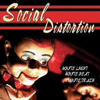 Social Distortion – White Light White Heat White Trash