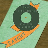 Stan Getz, J.J. Johnson – Rare Retro Sounds