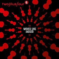 TwoPlusFour – Moves Like Jagger