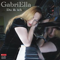 GabriElla – Du & ich