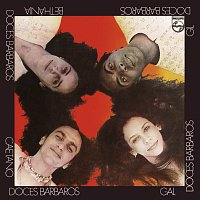 Caetano Veloso, Gal Costa, Gilberto Gil, Maria Bethania – Doces Bárbaros