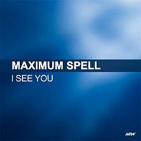 Maximum Spell – I See You
