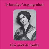 Lola Artot de Padilla, Bella Alten, Luise Perard - Petzl – Lebendige Vergangenheit - Lola Artot de Padilla