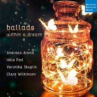 Hille Perl & Clare Wilkinson & Andreas Arend – Ballads within a Dream