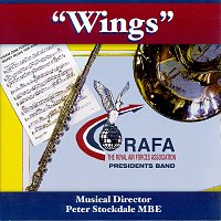 The Royal Air Forces Association Presidents Band – Soundline Presents Military Band Music - "Wings"