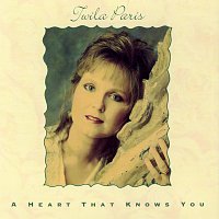 Twila Paris – A Heart That Knows You